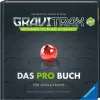 Ravensburger GraviTrax Pro hardcover boek — gids voor fans en professionals (48973)